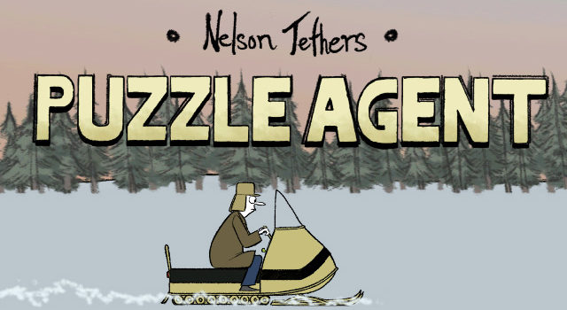 Nelson Tethers: Puzzle Agent &#8211; Cinematic Artist